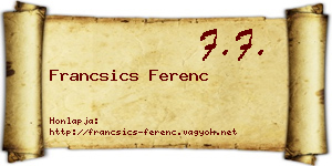 Francsics Ferenc névjegykártya